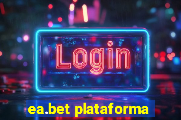 ea.bet plataforma